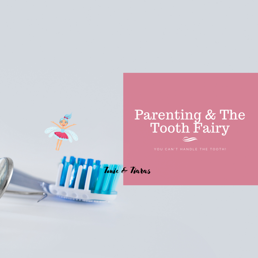 parenting and the tooth fairy